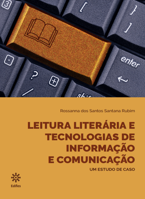 Publicação do livro “Leitura literária e tecnologias de informação e comunicação: um estudo de caso” da Bibliotecária do IFES, Rossanna Rubim