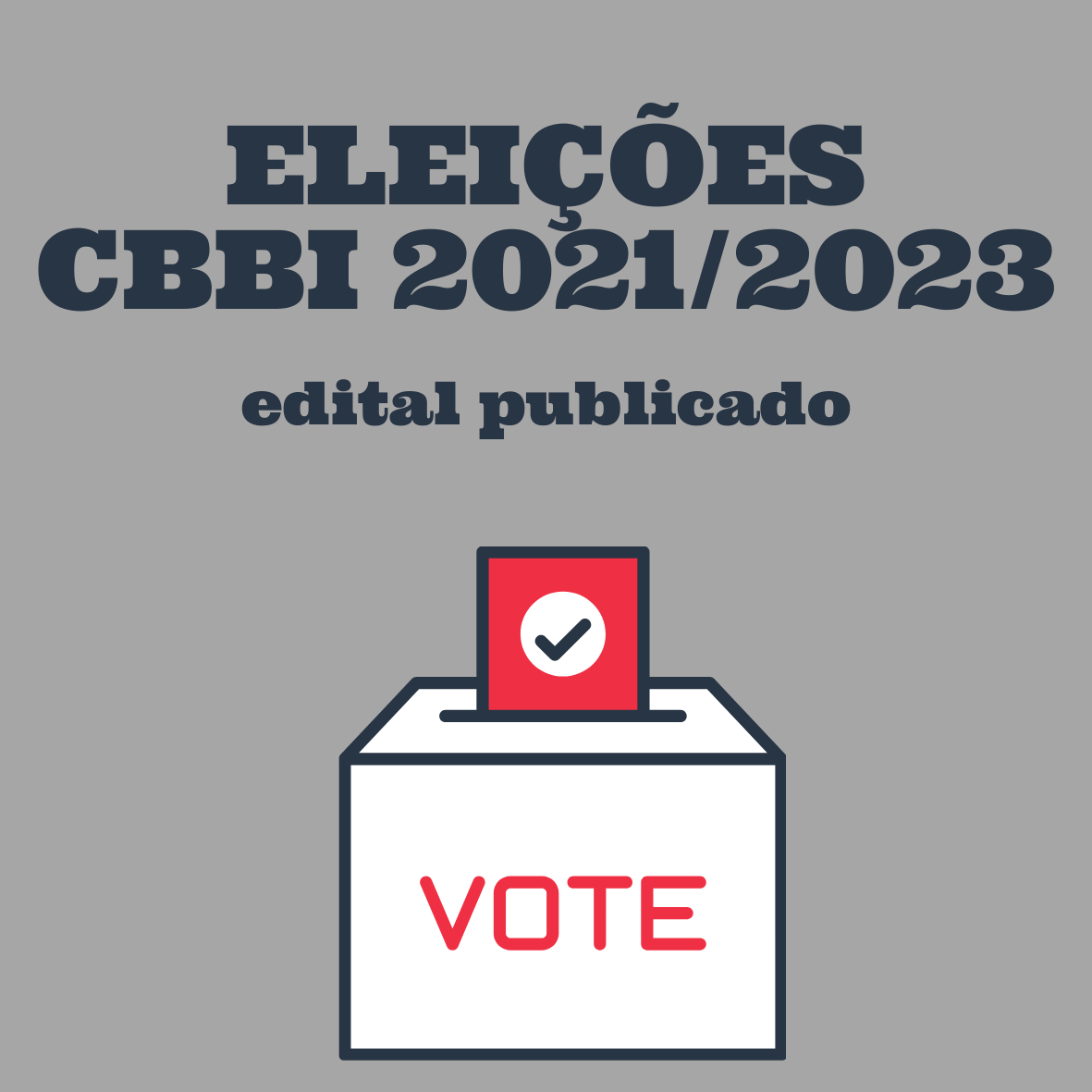 Processo eleitoral CBBI : publicação de edital
